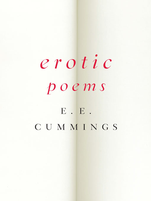 Title details for Erotic Poems by E. E. Cummings - Available